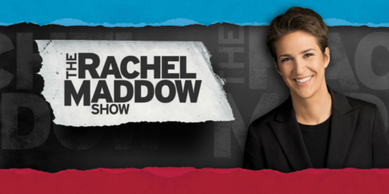 The Rachel Maddow Show